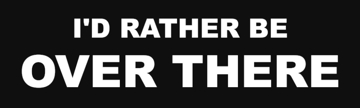 Picture of I'd Rather Be... 17835750